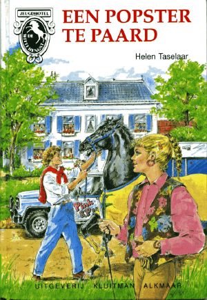 [Jeugdhotel De Witte Hengst 05] • Een popster te paard